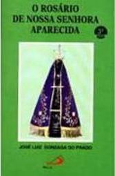 O Rosário de Nossa Senhora Aparecida