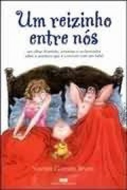 Reizinho Entre Nós, Um
