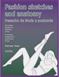 Desenho de Moda e Anatomia / Fashion Sketches and Anatomy - Bilíngue