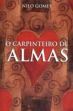 O carpinteiro de almas