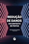 Redução de danos em contexto de festas