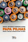 Papa pilhas: gestão e educação ambiental escolar em Ilhéus