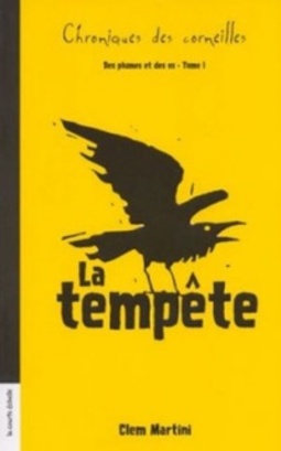 La tempête (Chroniques des corneilles)