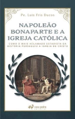 Napoleão Bonaparte e a Igreja Católica