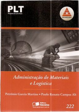 ADMINISTRAÇÃO DE MATERIAIS E LOGÍSTICA