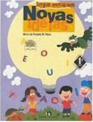 Língua Portuguesa: Novas Idéias - 1 - 1 série - 1 grau