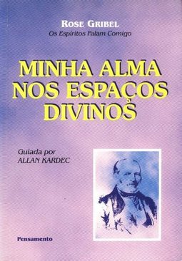 Minha Alma nos Espaços Divinos