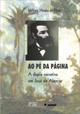 Ao pé da página: a dupla narrativa em José de Alencar