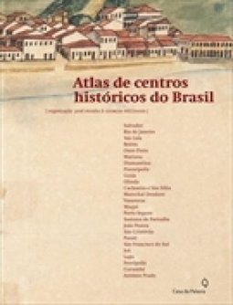 Atlas de Centros Históricos do Brasil