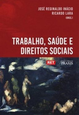 Trabalho, Saúde e Direitos Sociais