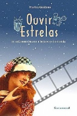 Ouvir Estrelas: as Melhores Frases e Diálogos do Cinema