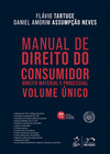 Manual de direito do consumidor - Direito material e processual - Volume único