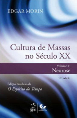 Cultura de massas no século XX: Neurose