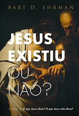 JESUS EXISTIU OU NAO?