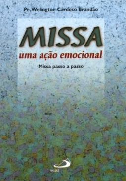 Missa: uma ação emocional
