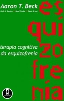 TERAPIA COGNITIVA DA ESQUISOFRENIA