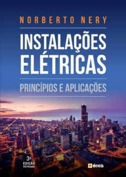 Instalações elétricas: princípios e aplicações