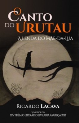 O canto do Urutau: A lenda do Mãe-da-Lua