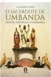 O Sacerdote De Umbanda
