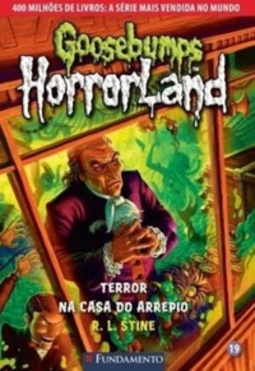 Terror na Casa do Arrepio (Goosebumps Horrorland #19)
