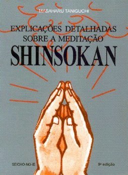 Explicações Detalhadas Sobre a Meditação Shinsokan