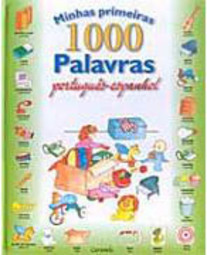 Minhas Primeiras 1000 Palavras: Português - Espanhol