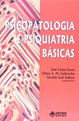 Psicopatologia e Psiquiatria Básicas