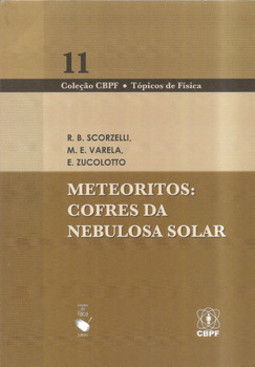 Meteoritos: cofres da nebulosa solar