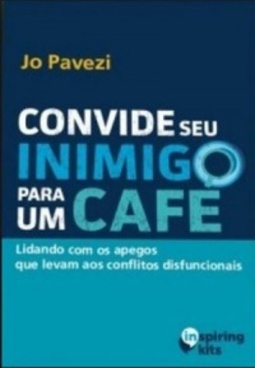 Convide Seu Inimigo Para Um Café (inspiring kits)
