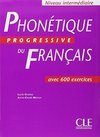 PHONETIQUE PROGRESSIVE DU FRANÇAIS INTERMEDIAIRE