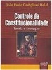 Controle da Constitucionalidade: Teoria e Evolução