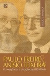Paulo Freire e Anísio Teixeira: convergências e divergências (1959-1969)