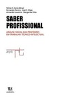 Saber profissional: análise social das profissões em trabalho técnico-intelectual