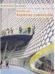 Diseño de Espacios Comerciales: Architecture in Detail - Importado