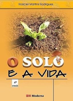 O Solo e a Vida