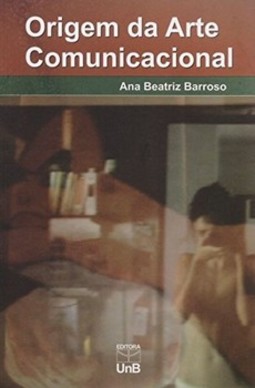 Origem da arte comunicacional