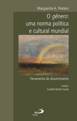 O gênero: uma norma política e cultural mundial