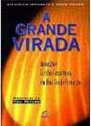 A Grande Virada: Inovação Estratégica em uma Era de Transição