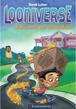 Looniverse 02 - Loucura De Chocolate