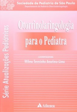Otorrinolaringologia para o pediatra