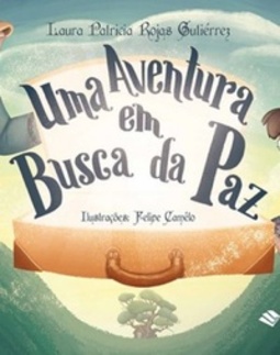 Uma aventura em busca da paz