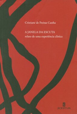 A janela da escuta: relato de uma experiência clínica