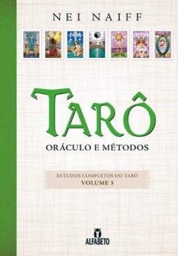 Tarô: oráculo e métodos