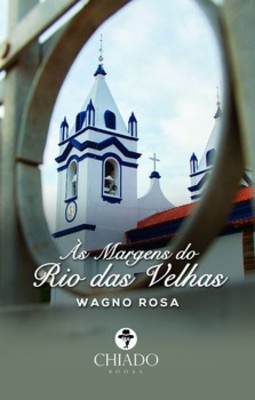 Às margens do Rio das Velhas