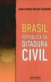 Brasil República da Ditadura Civil