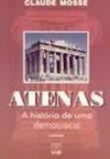 Atenas: a História de uma Democracia