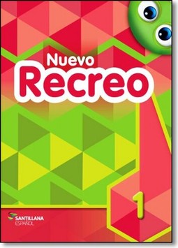 Nuevo Recreo, Vol.1 - Ensino Fundamental I - 1? Ano