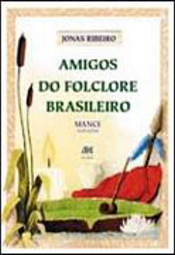 Amigos do Folclore Brasileiro
