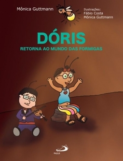 Dóris retorna ao mundo das formigas