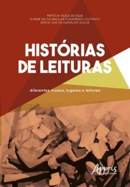 Histórias de leitura: diferentes modos, lugares e leitores